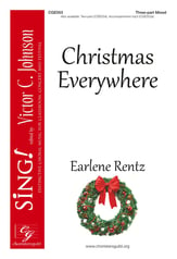Christmas Everywhere Three-Part Mixed choral sheet music cover